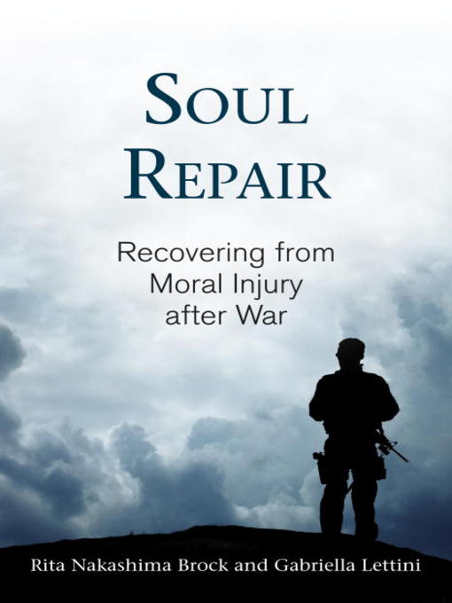 Title details for Soul Repair by Rita Nakashima Brock - Available